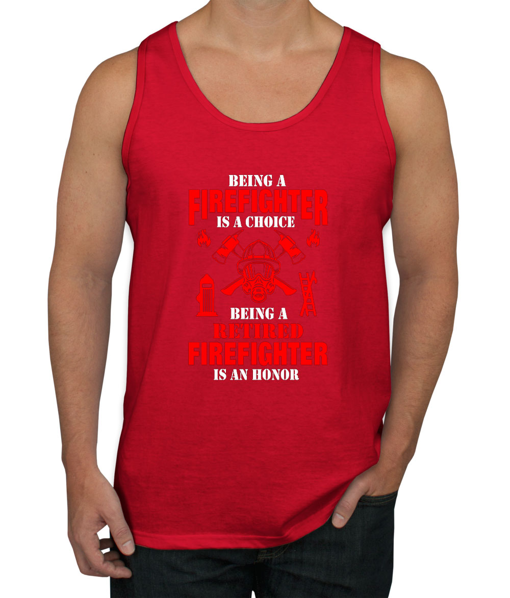 Being A Retired Firefighter Is An Honor Men's Tank Top