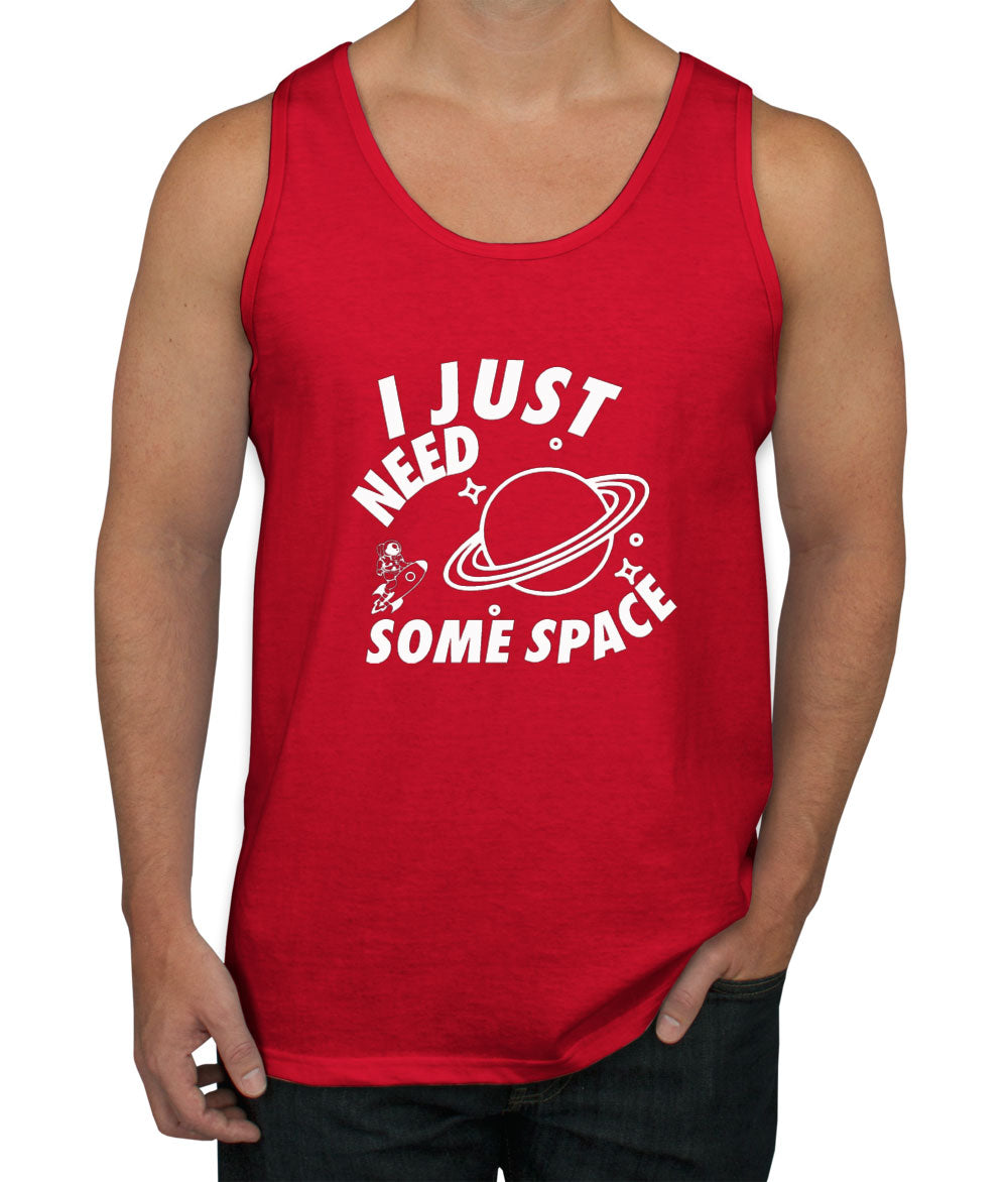 I Just Need Some Space Men's Tank Top