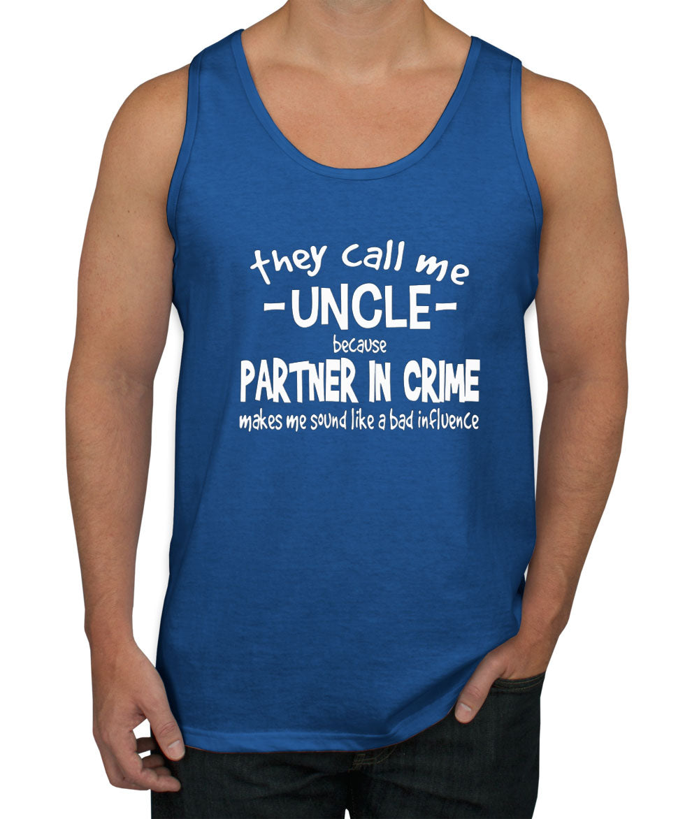 They Call Me Uncle Because Partner In Crime Men's Tank Top