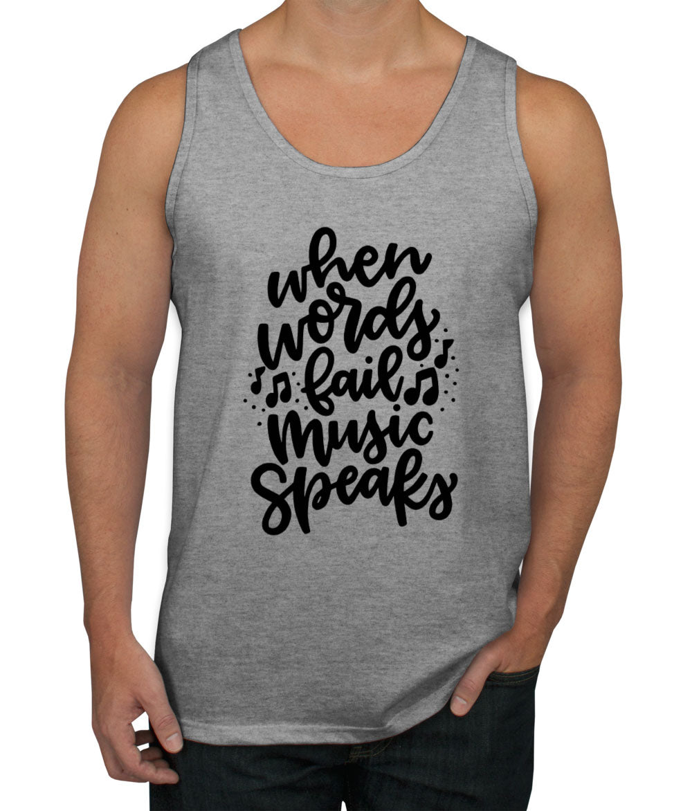 When Words Fail Music Speaks Men's Tank Top