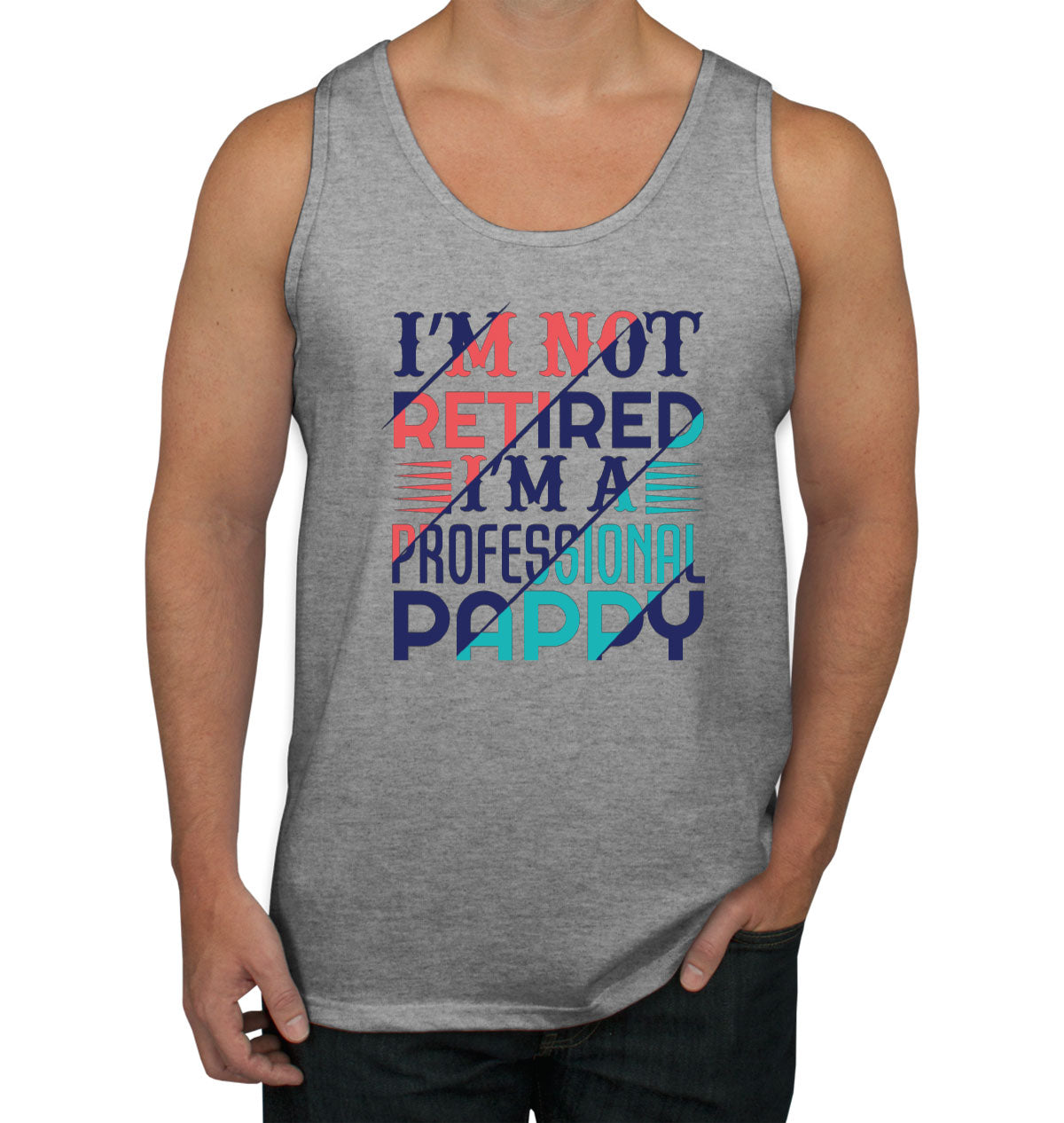 I'm Not Retired I'm A Professional Pappy Men's Tank Top