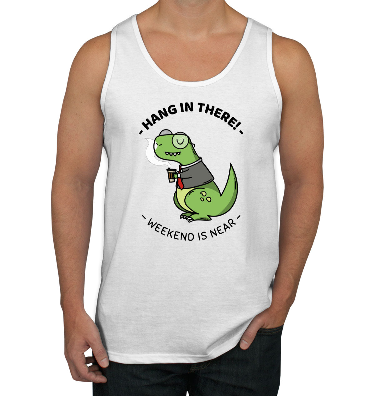 Hang In There. Weekend Is Near Men's Tank Top