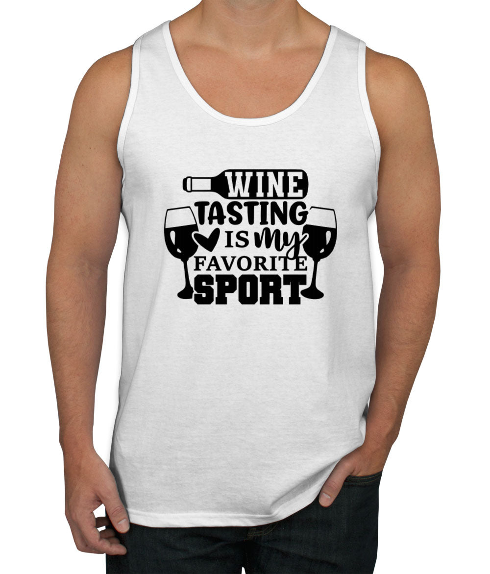 Wine Tasting Is My Favorite Sport Men's Tank Top