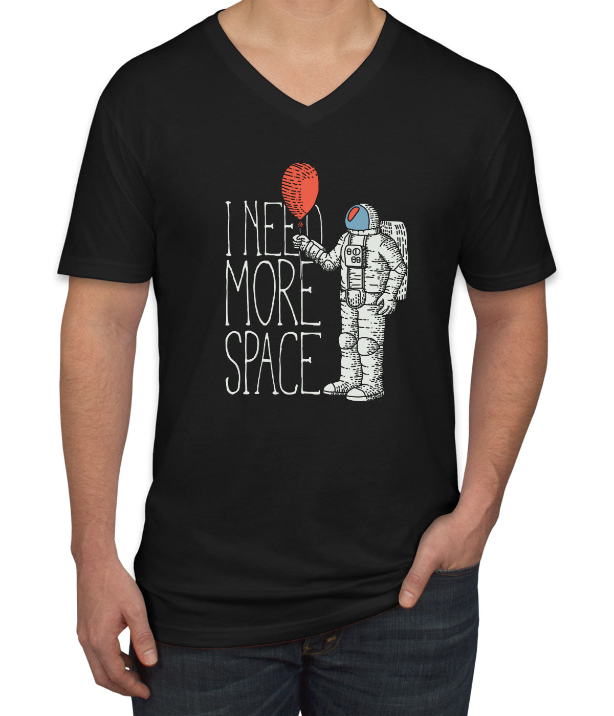 I Need More Space Men's V Neck T-shirt