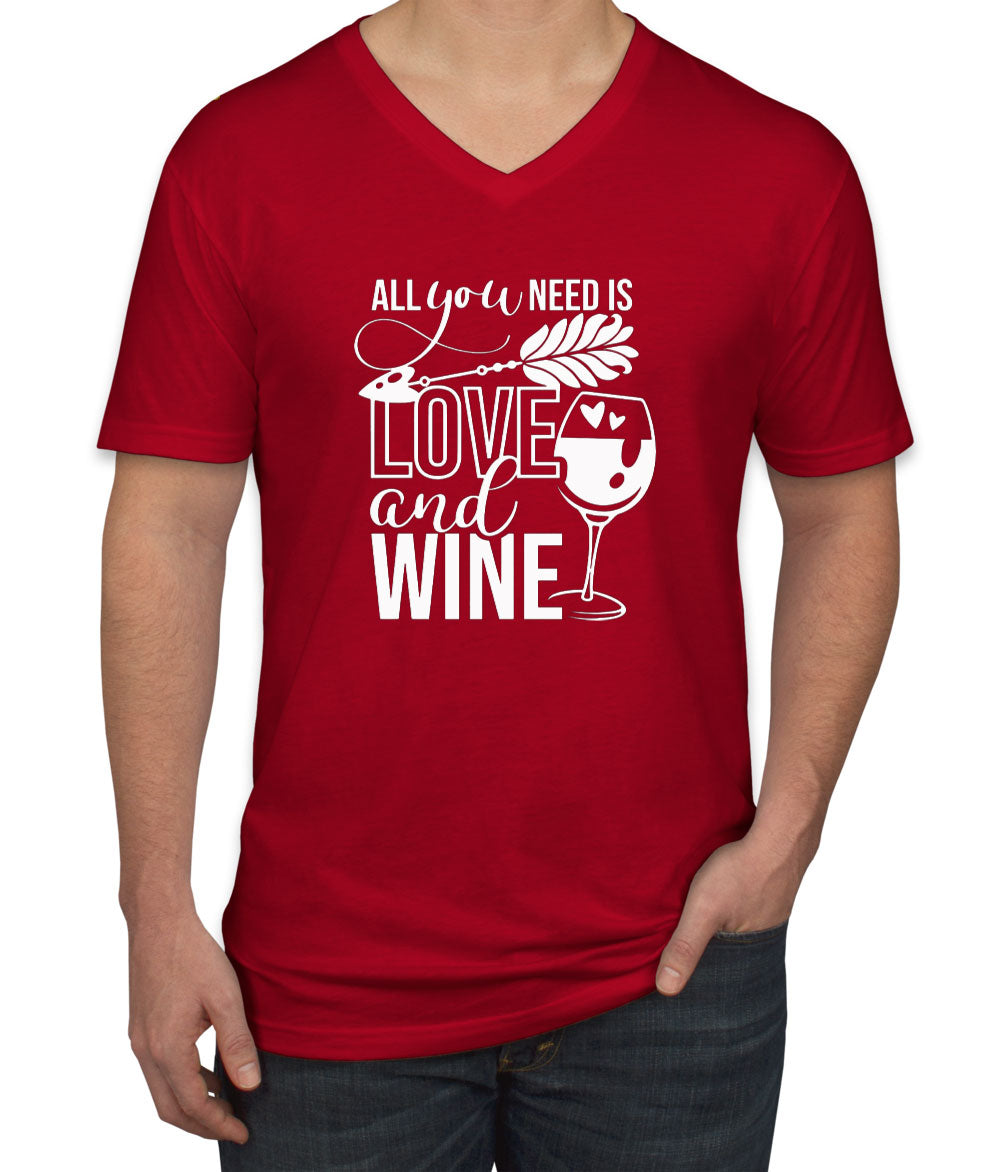 All You Need Is Love And Wine Men's V Neck T-shirt