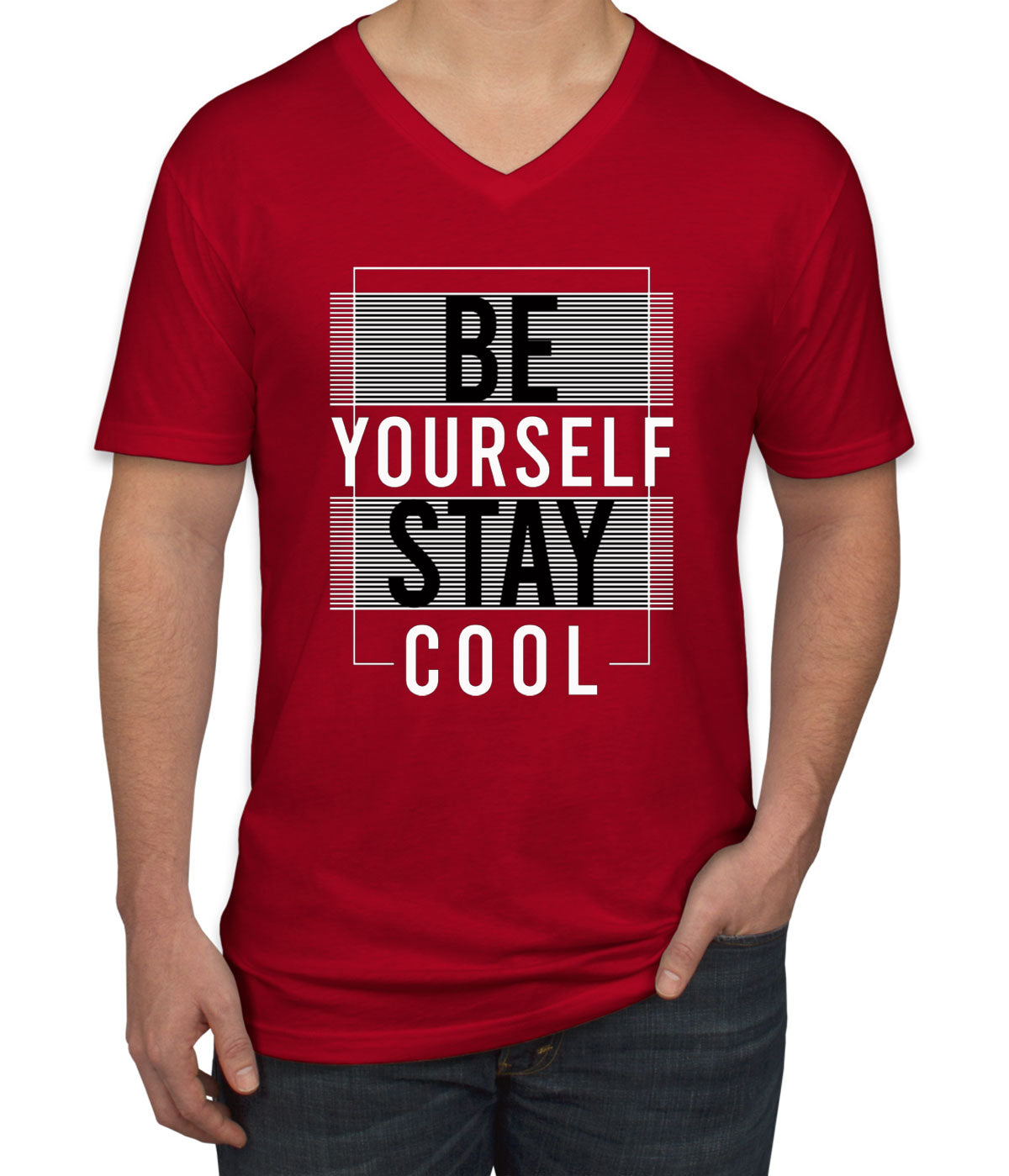 Be Yourself Stay Cool Men's V Neck T-shirt