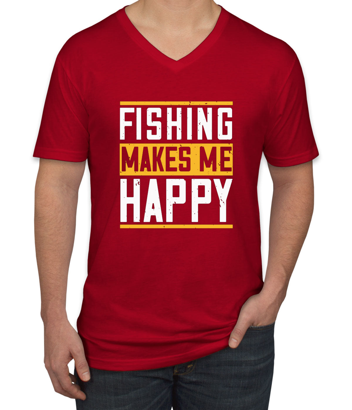 Fishing Makes Me Happy Men's V Neck T-shirt