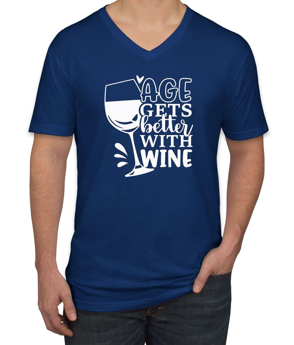 Age Gets Better With Wine Men's V Neck T-shirt
