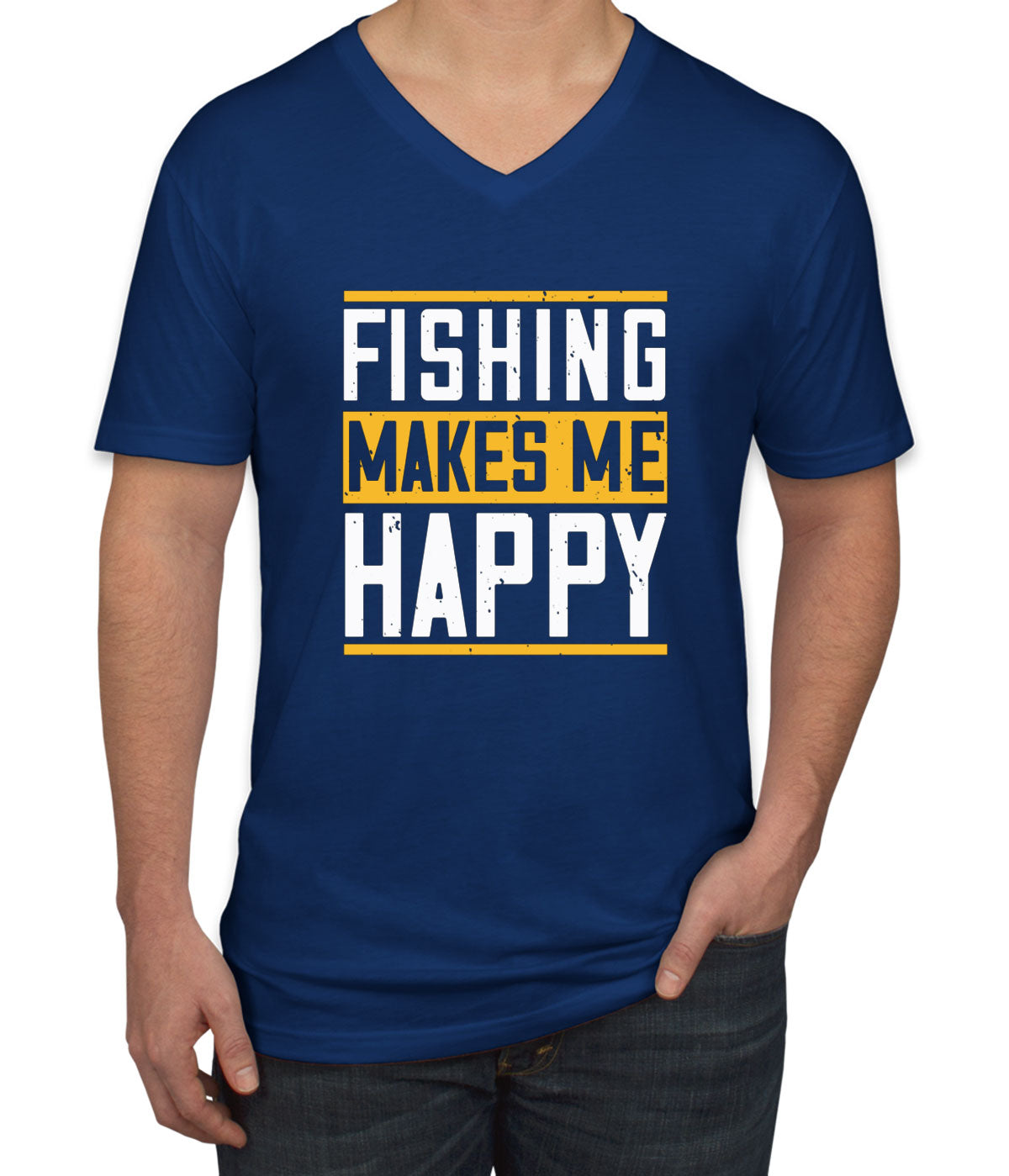 Fishing Makes Me Happy Men's V Neck T-shirt