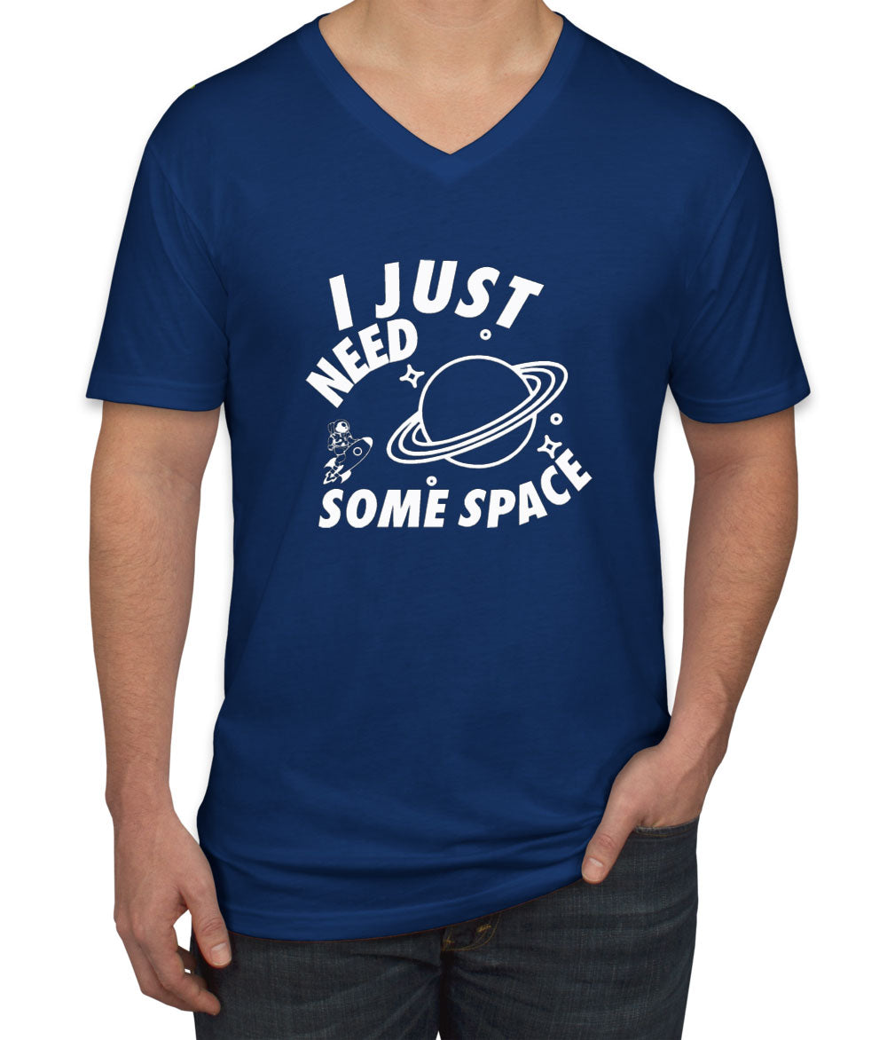 I Just Need Some Space Men's V Neck T-shirt