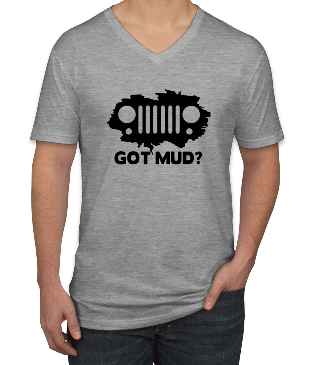 Got Mud? Jeep Men's V Neck T-shirt