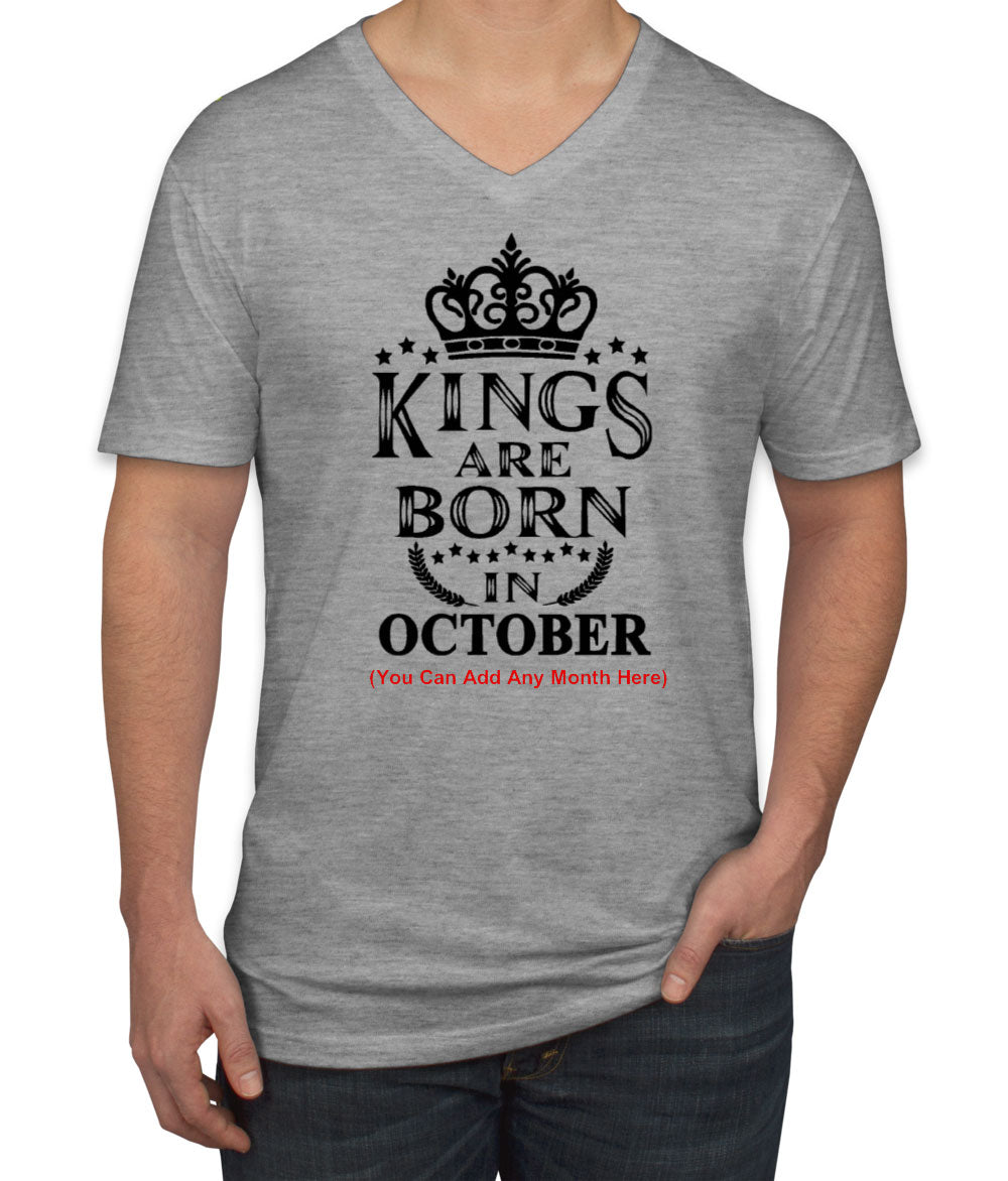 Kings Are Born In [Custom Month] Birthday Men's V Neck T-shirt