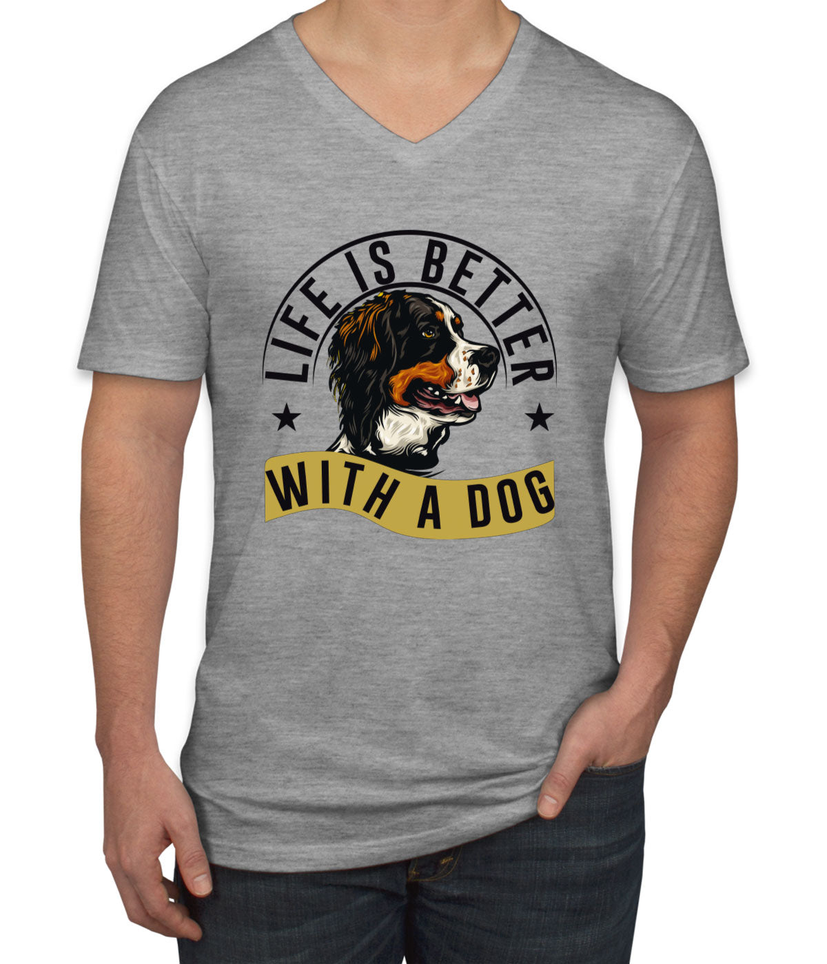 Life Is Better With A Dog Men's V Neck T-shirt