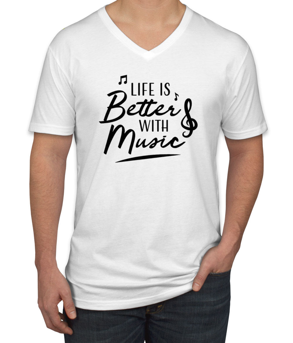 Life Is Better With Music Men's V Neck T-shirt