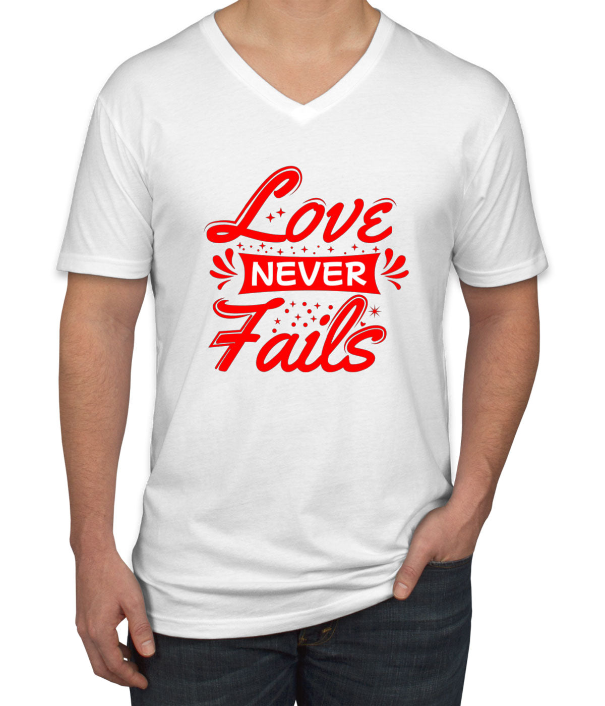 Love Never Fails Men's V Neck T-shirt