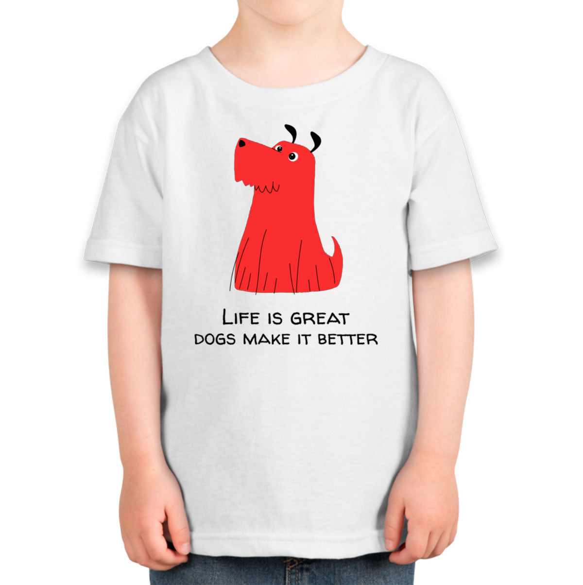 Life Is Great. Dogs Make It Better Furry Dog Toddler T-shirt