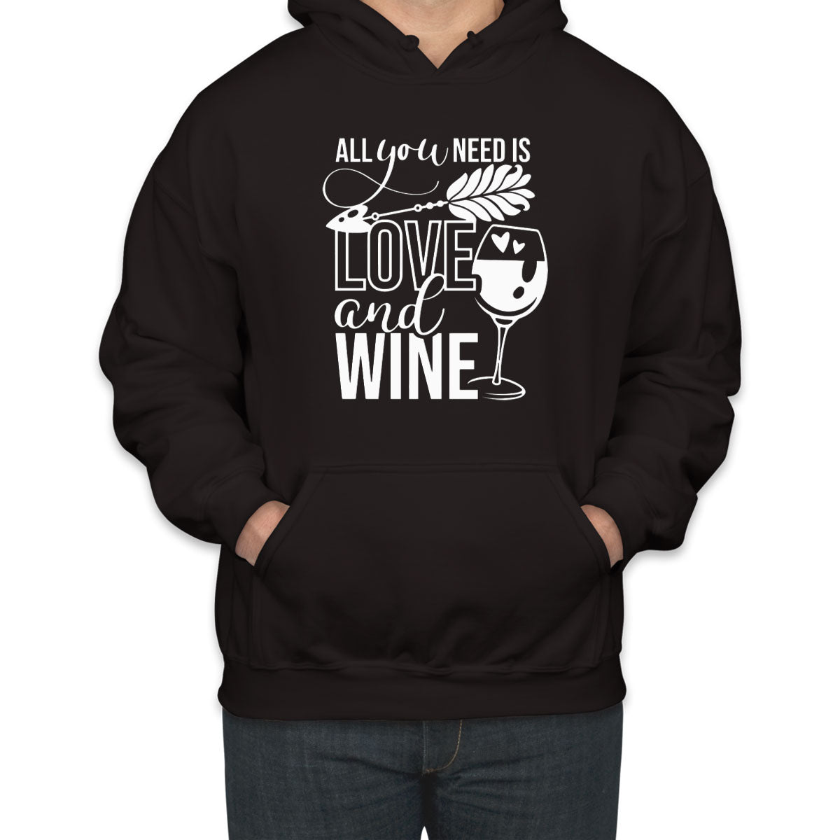 All You Need Is Love And Wine Unisex Hoodie