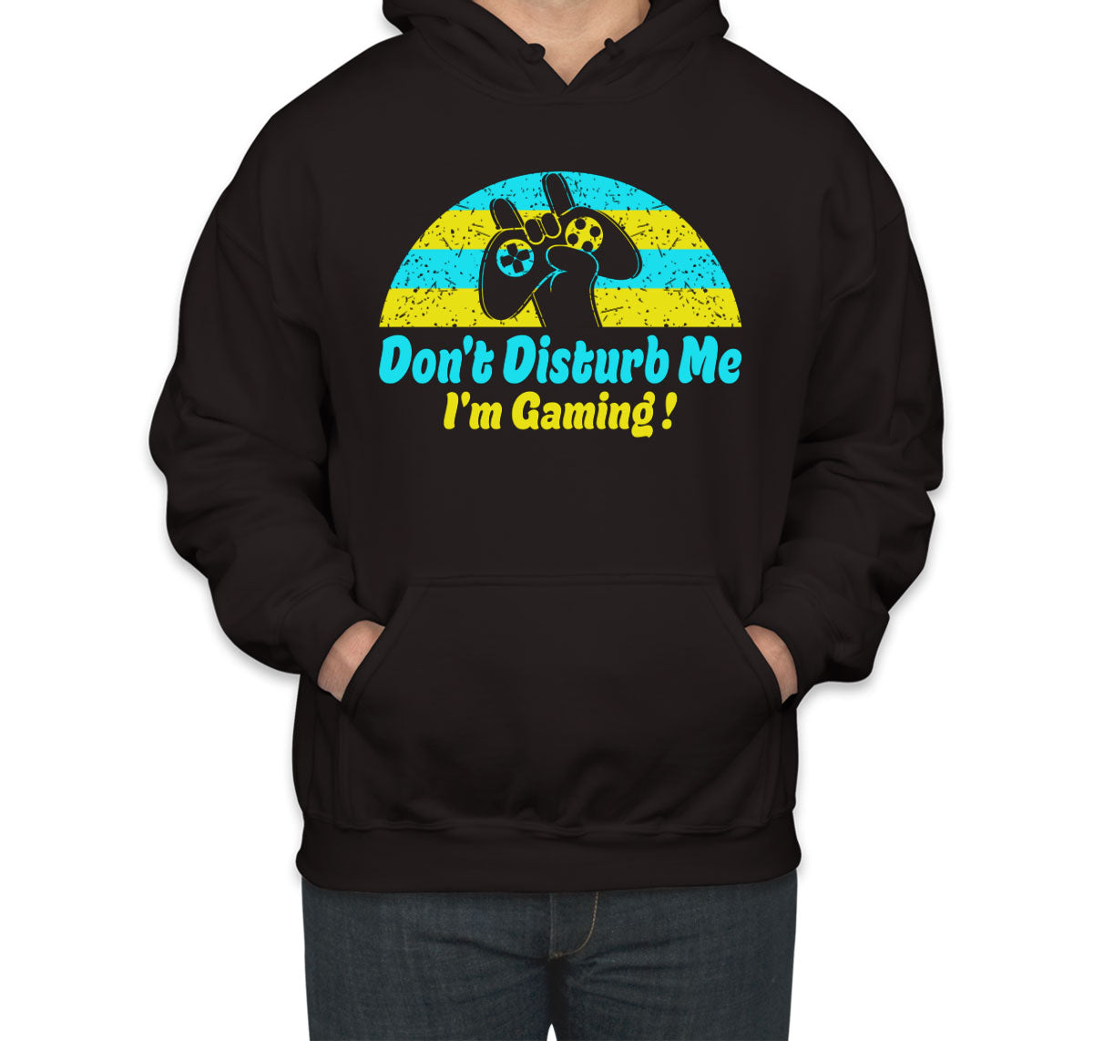 Don't Disturb Me I'm Gaming Unisex Hoodie