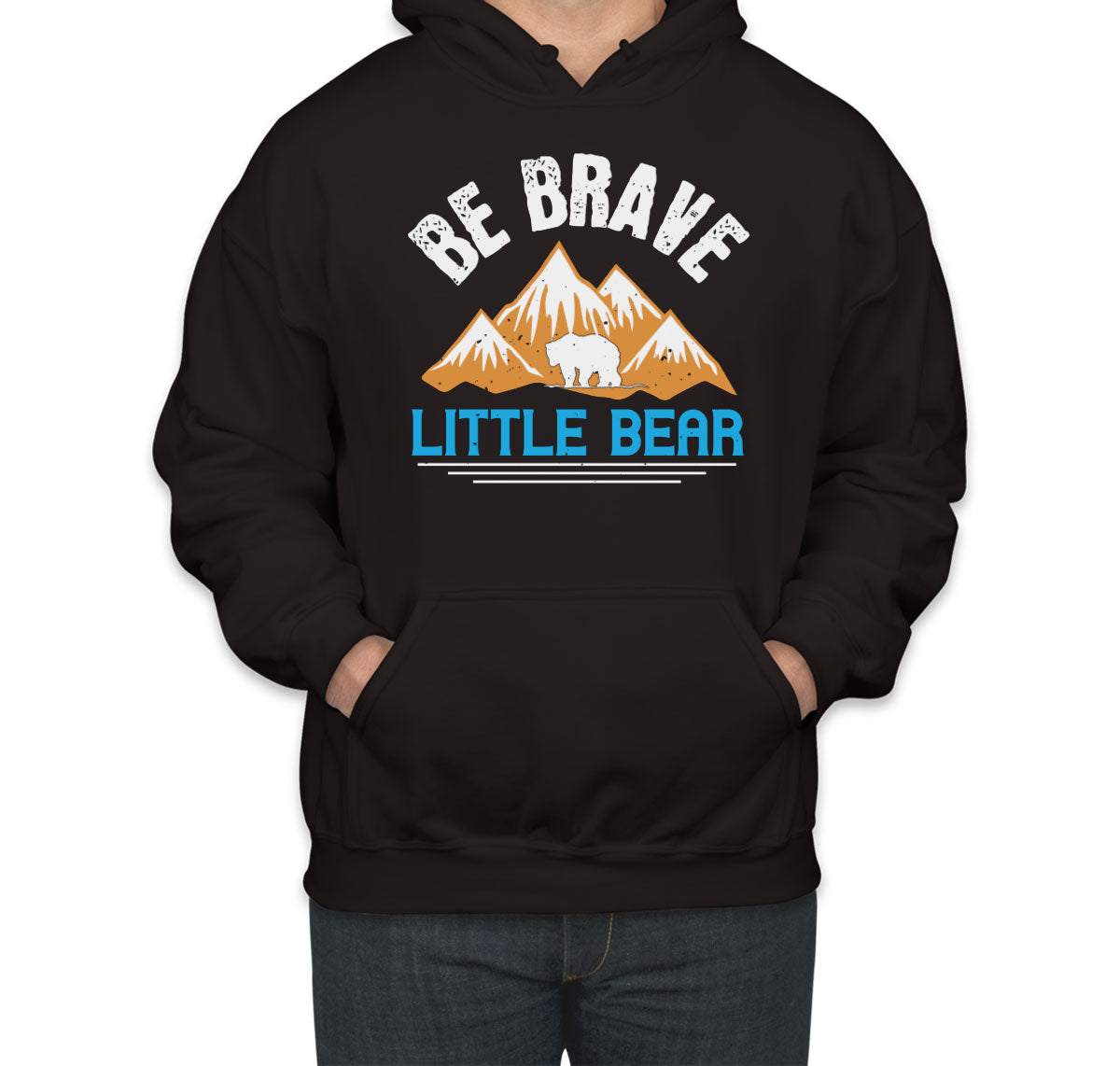 Be Brave Little Bear Unisex Hoodie