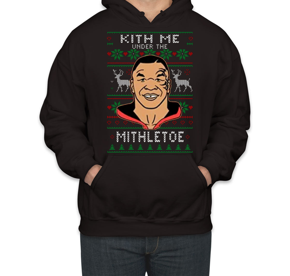 Kith Me Under The Mithletoe Mike Tyson Ugly Unisex Hoodie