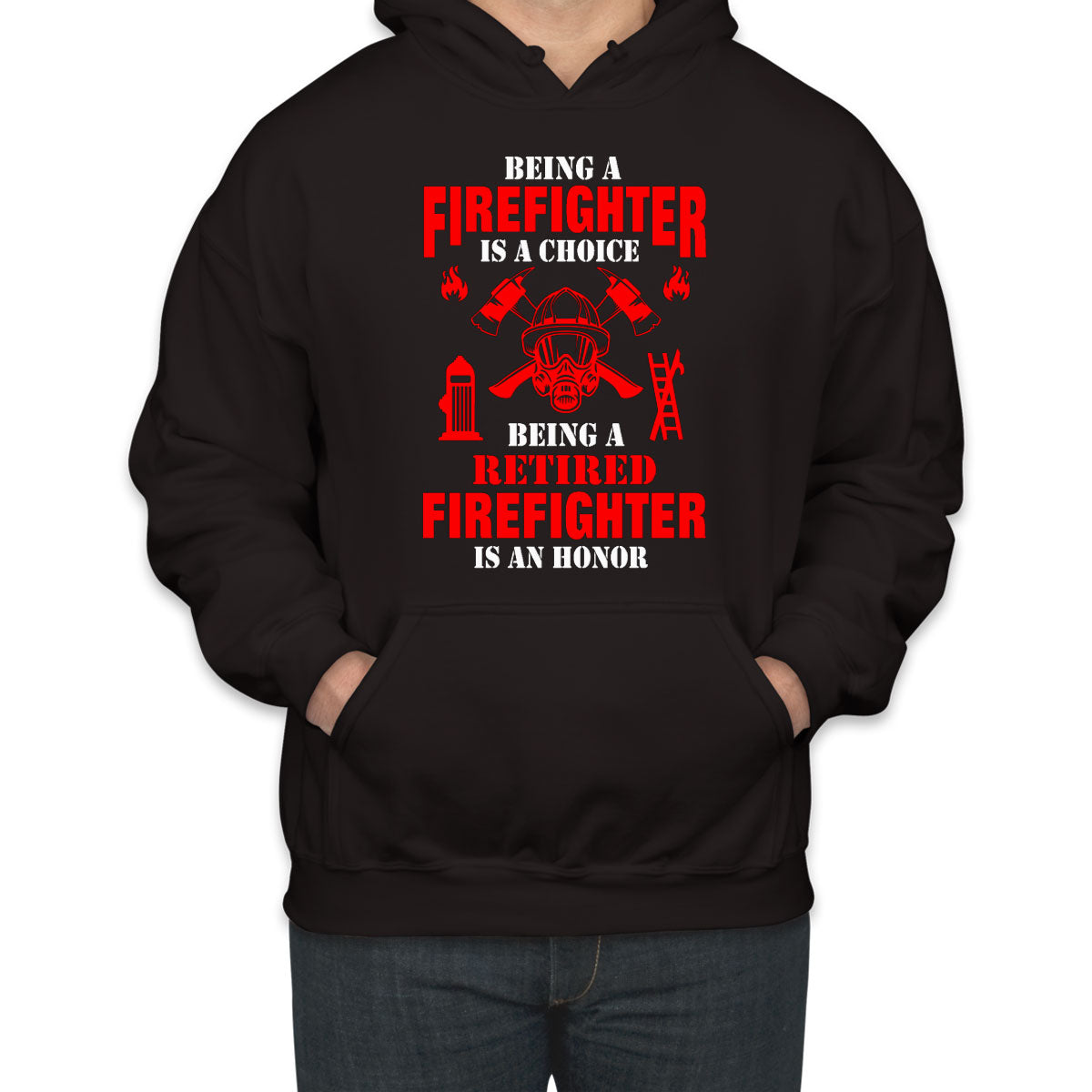 Being A Retired Firefighter Is An Honor Unisex Hoodie