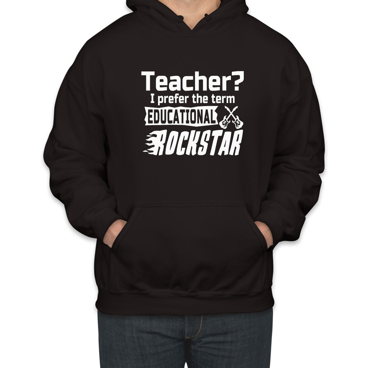 Teacher? I Prefer The Term Educational Rockstar Unisex Hoodie