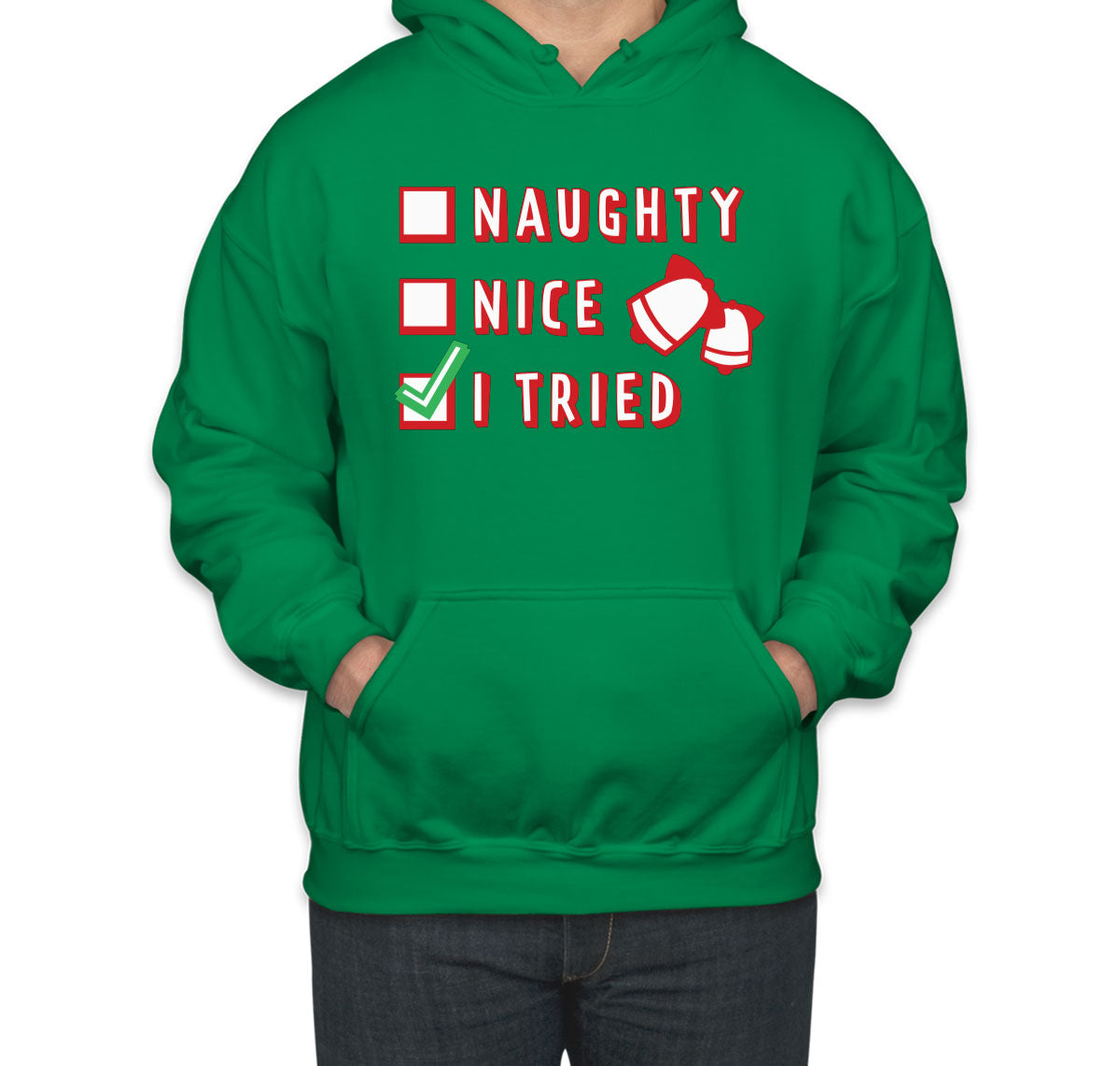 Naughty Nice I Tried Unisex Hoodie