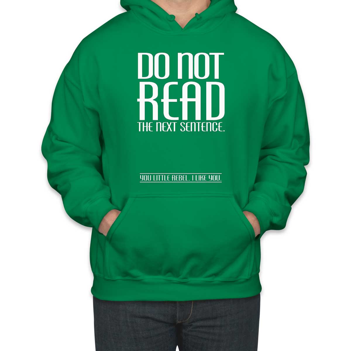 Do Not Read The Next Sentence Unisex Hoodie