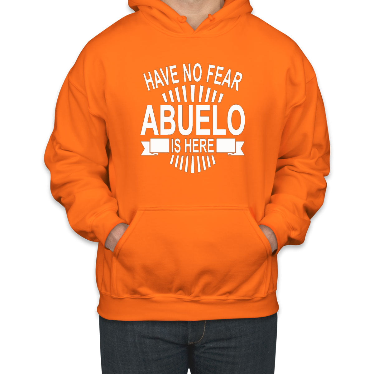 Have No Fear Abuelo Is Here Unisex Hoodie