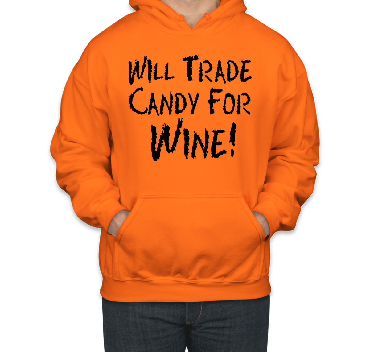 Will Trade Candy For Wine Unisex Hoodie