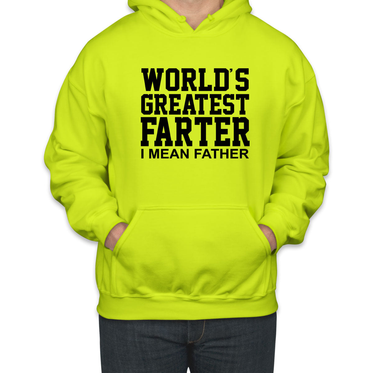World's Greatest Farter, I Mean Father Unisex Hoodie