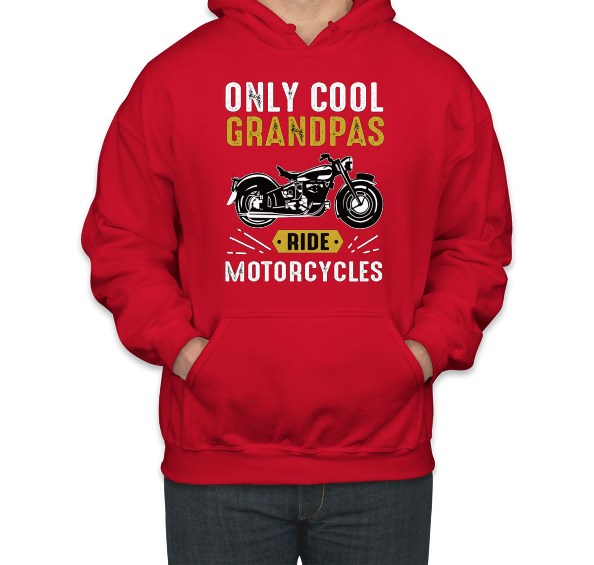 Only Cool Grandpas Ride Motorcycles Unisex Hoodie