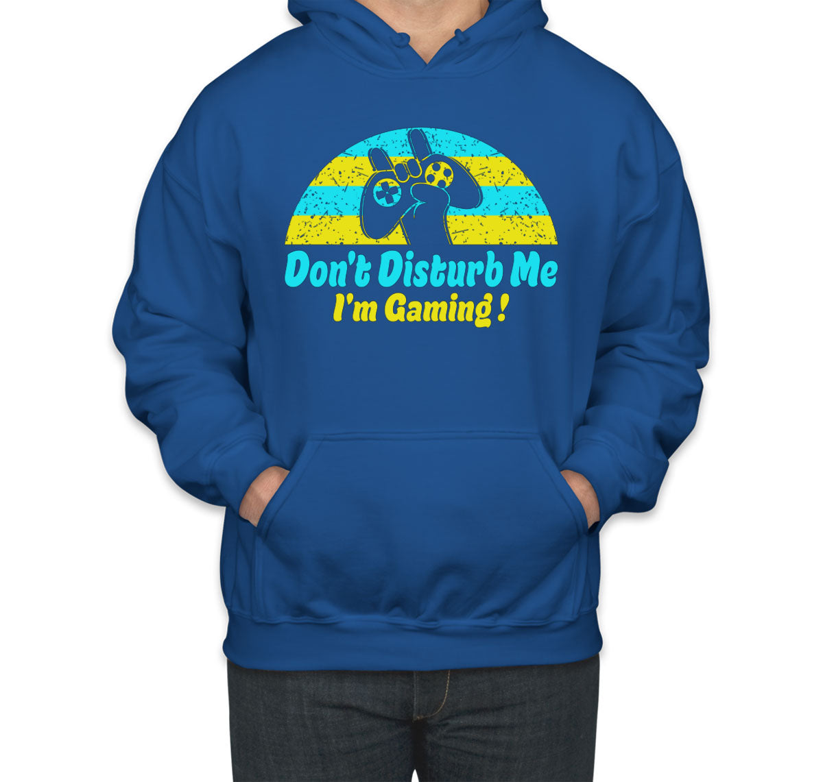 Don't Disturb Me I'm Gaming Unisex Hoodie