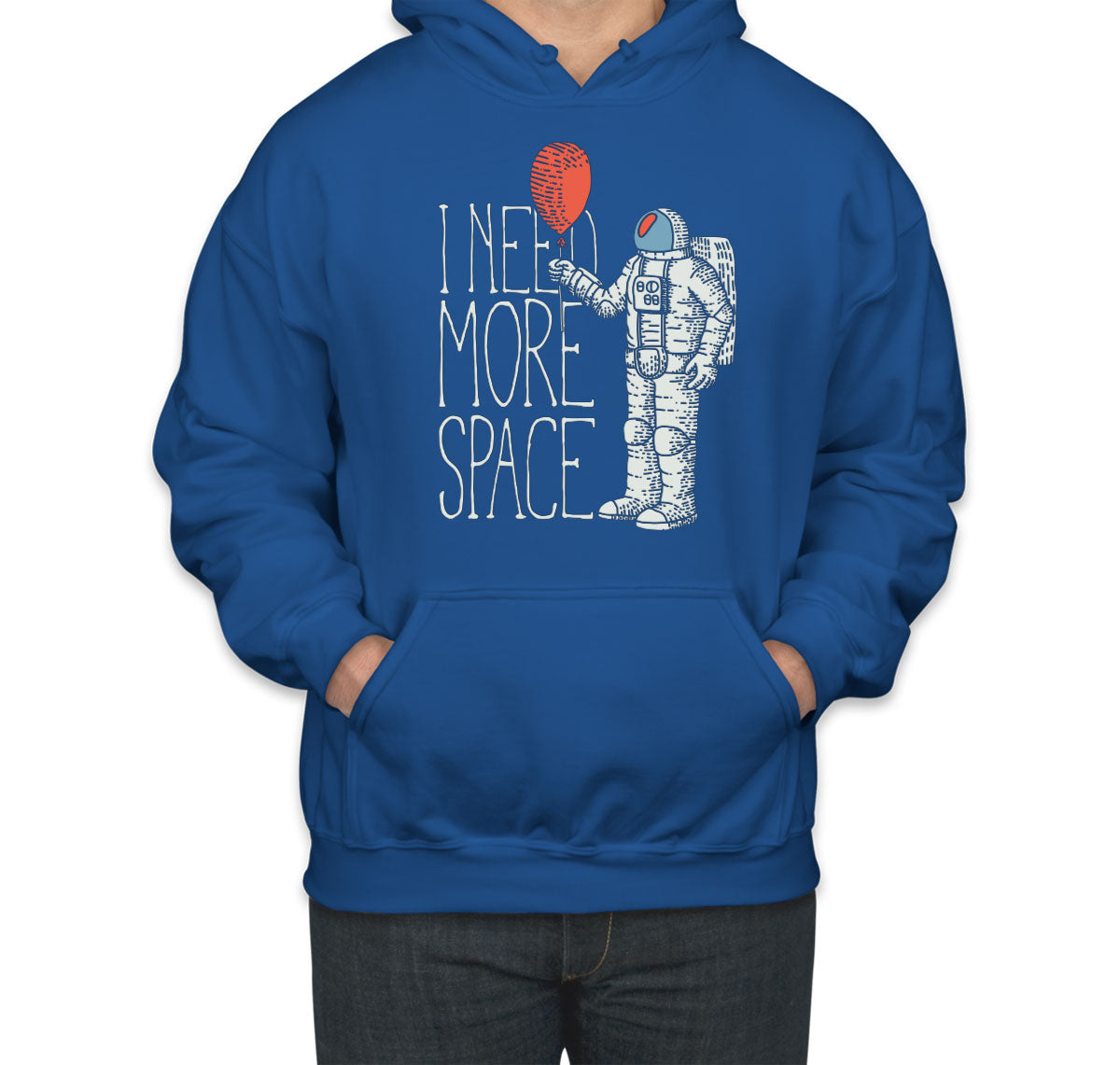 I Need More Space Unisex Hoodie