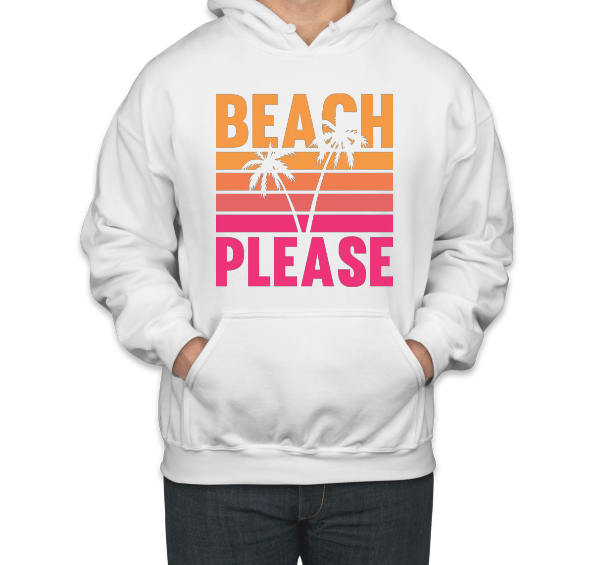 Beach Please Unisex Hoodie
