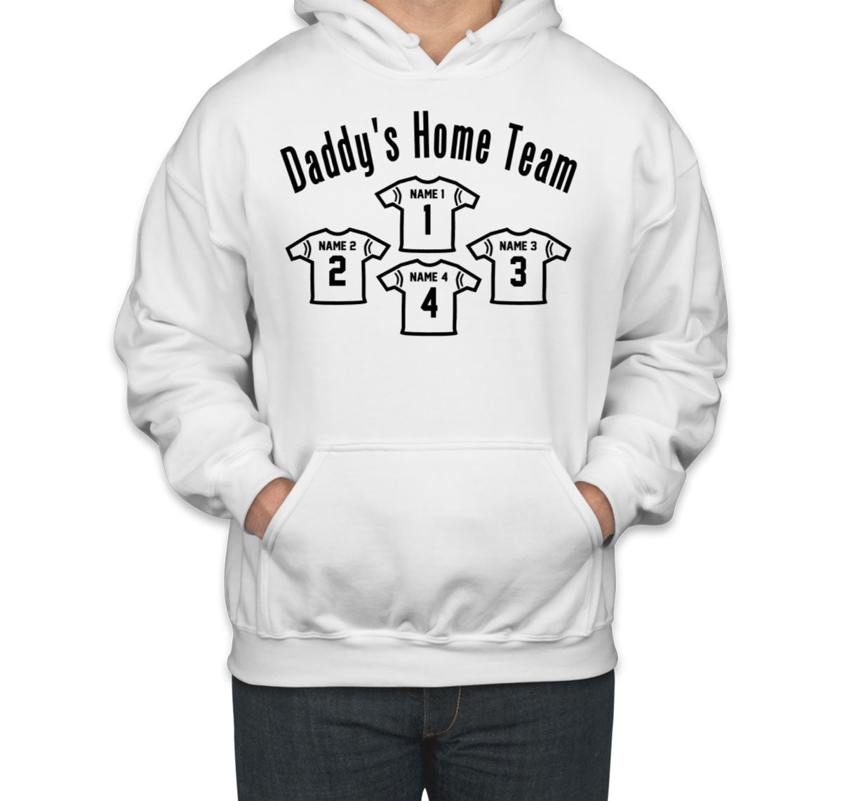 Daddy's Home Team Custom 4 Names Unisex Hoodie