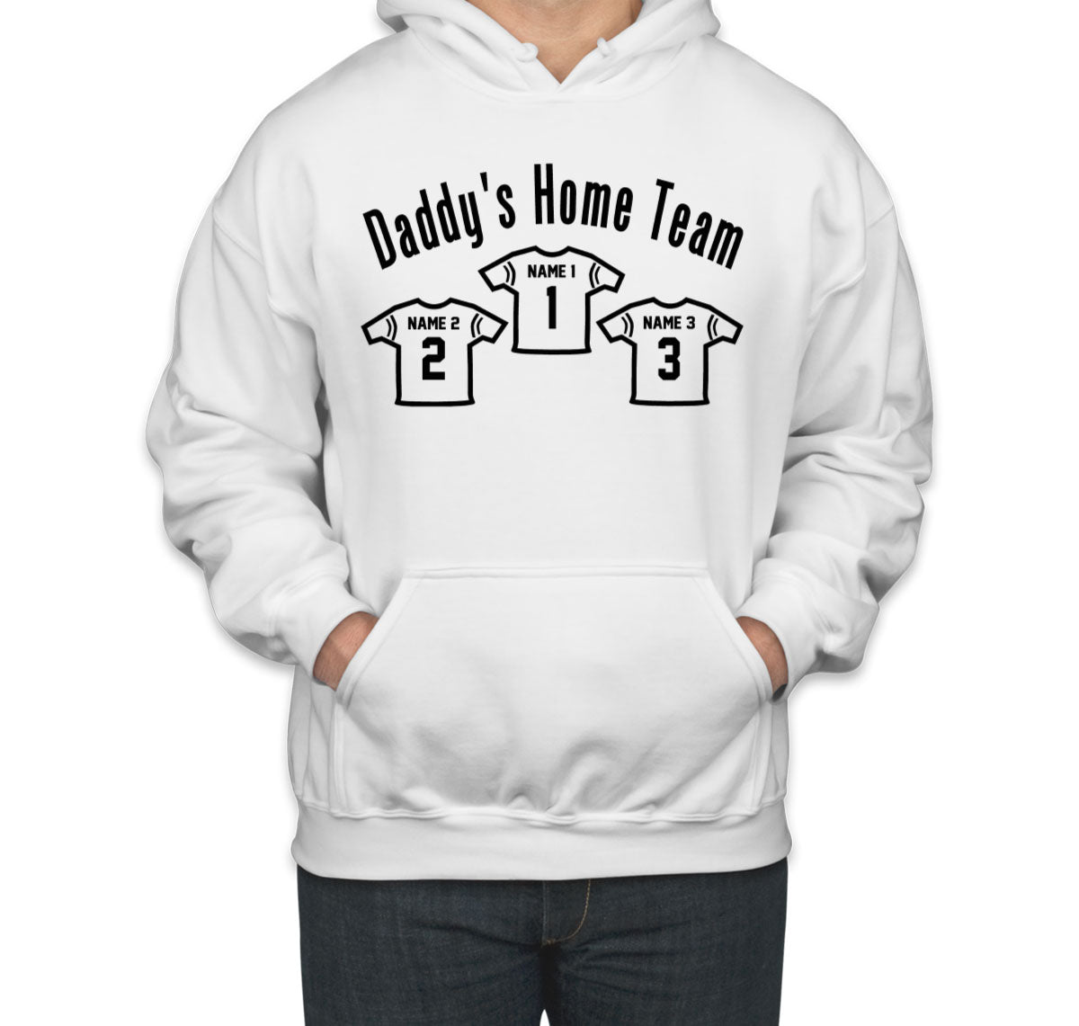 Daddy's Home Team Custom 3 Names Unisex Hoodie