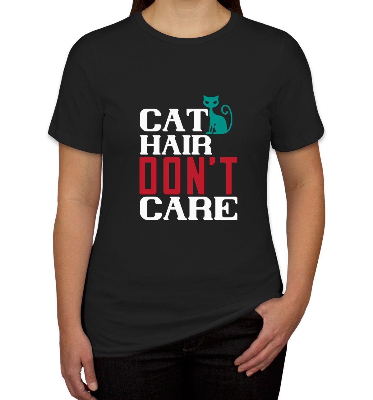 Cat Hair Don't Care Women's T-shirt