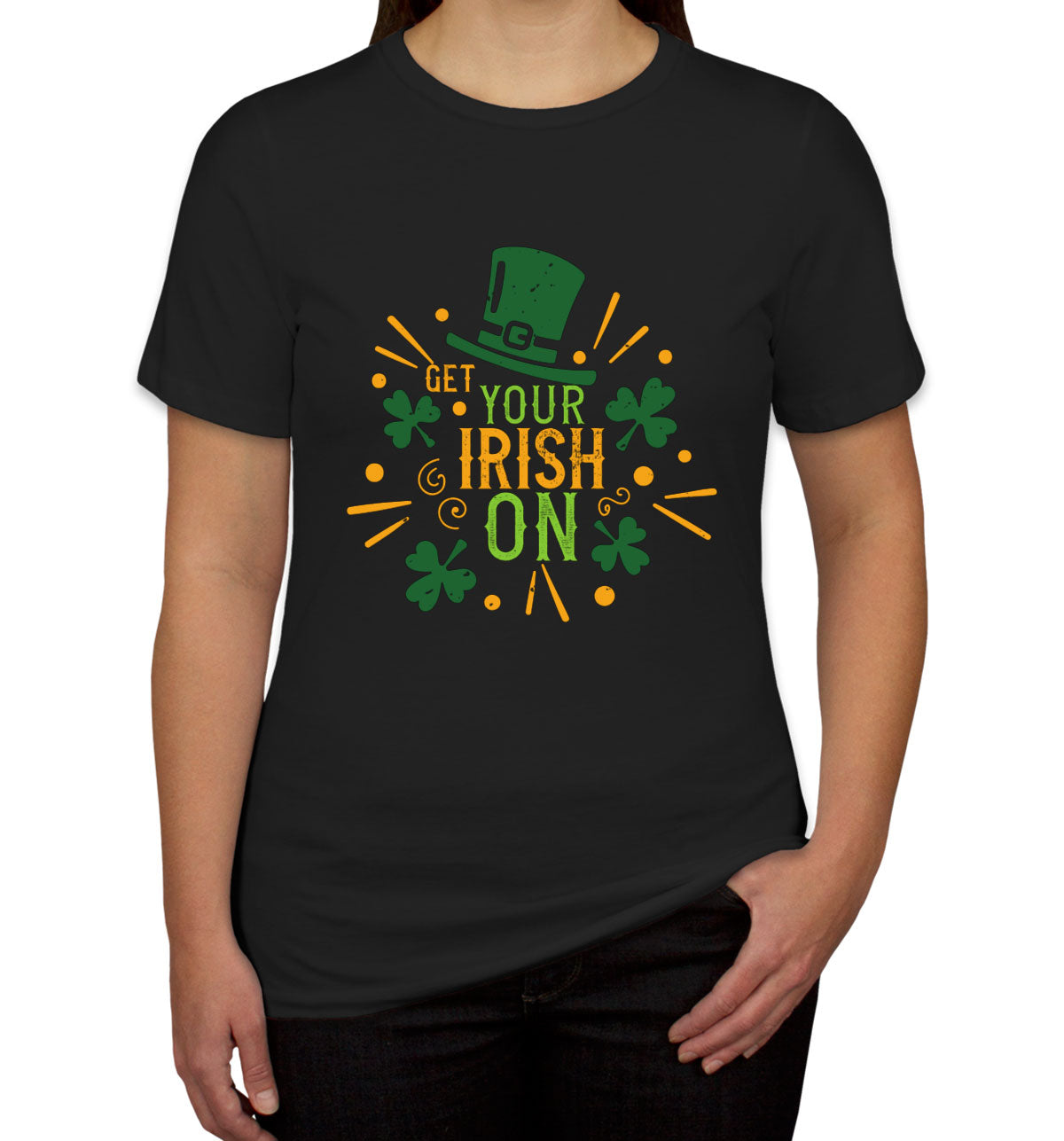 Get Your Irish On Women's T-shirt