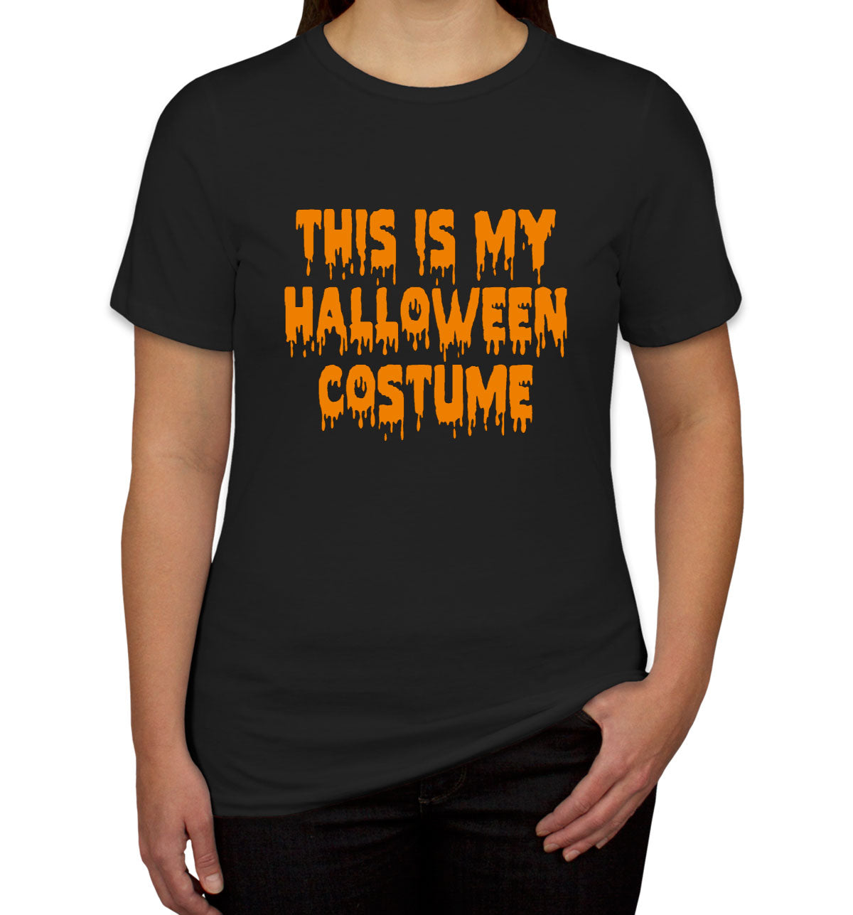 This Is My Halloween Costume Women's T-shirt