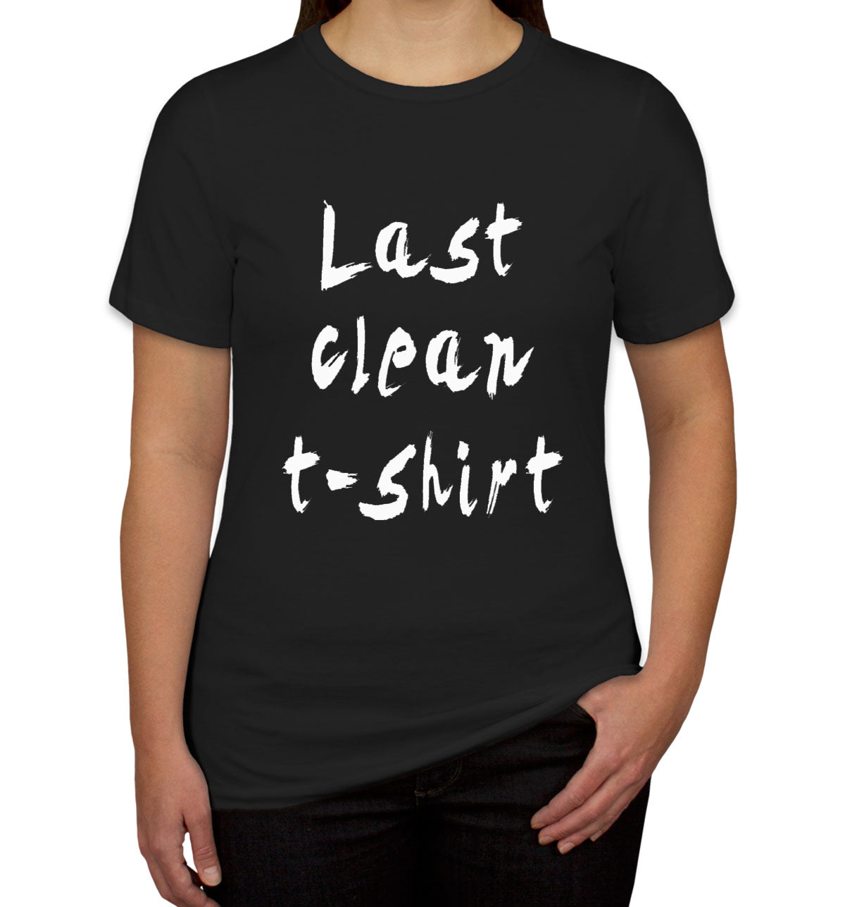 Last Clean T-shirt Women's T-shirt
