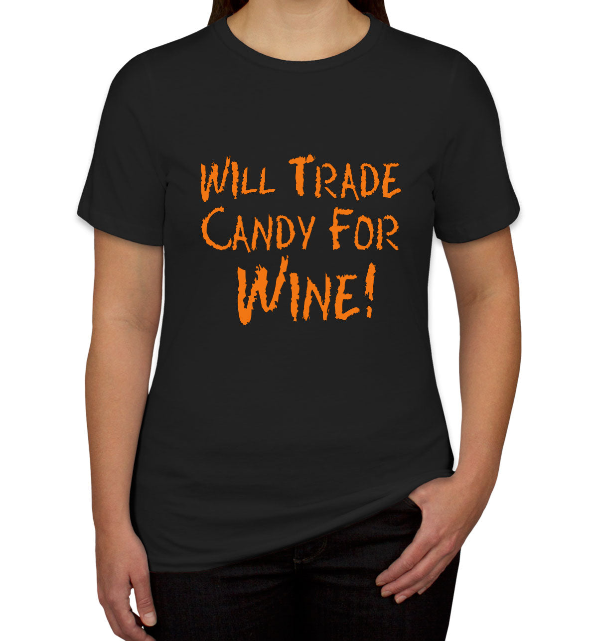 Will Trade Candy For Wine Women's T-shirt