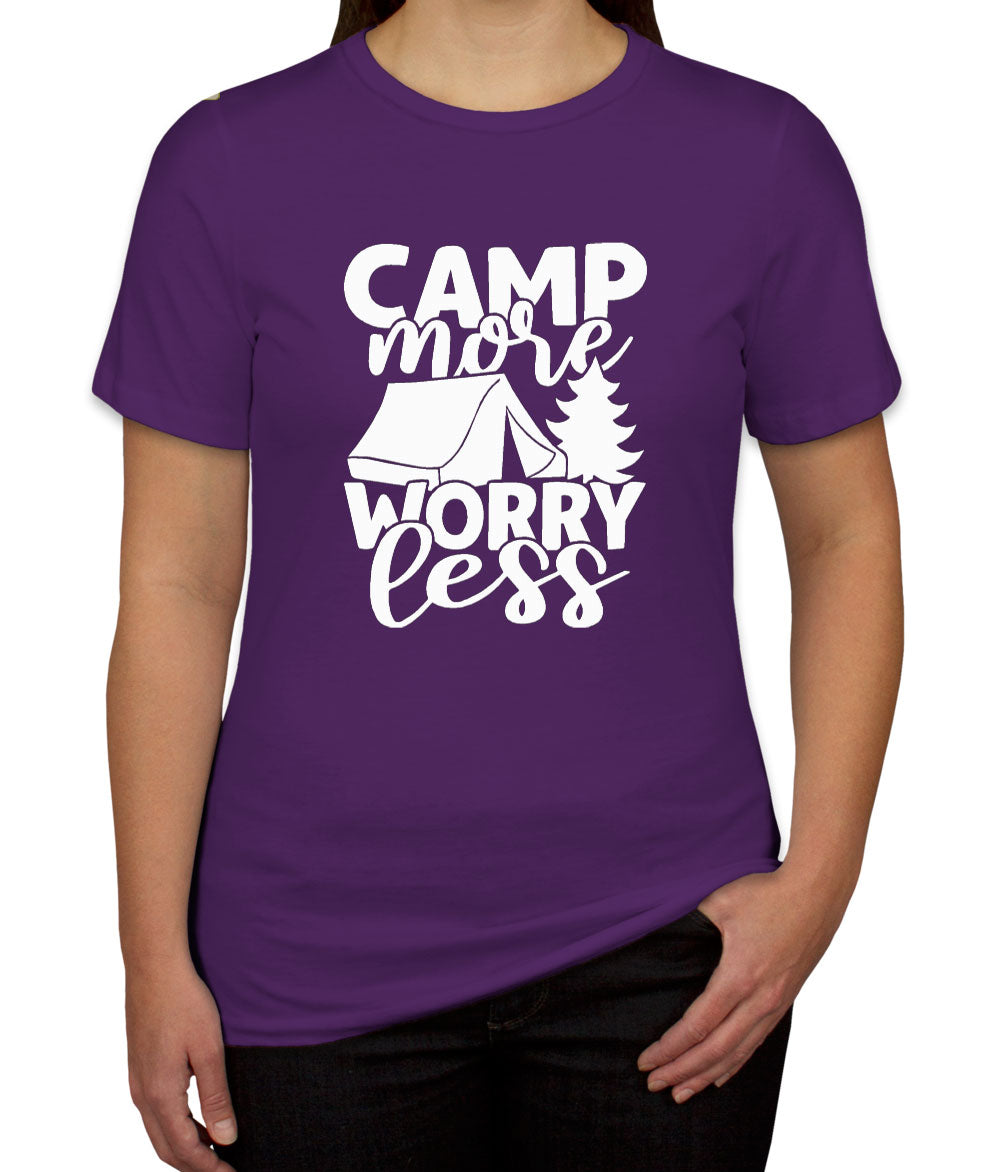 Camp More Worry Less Women's T-shirt