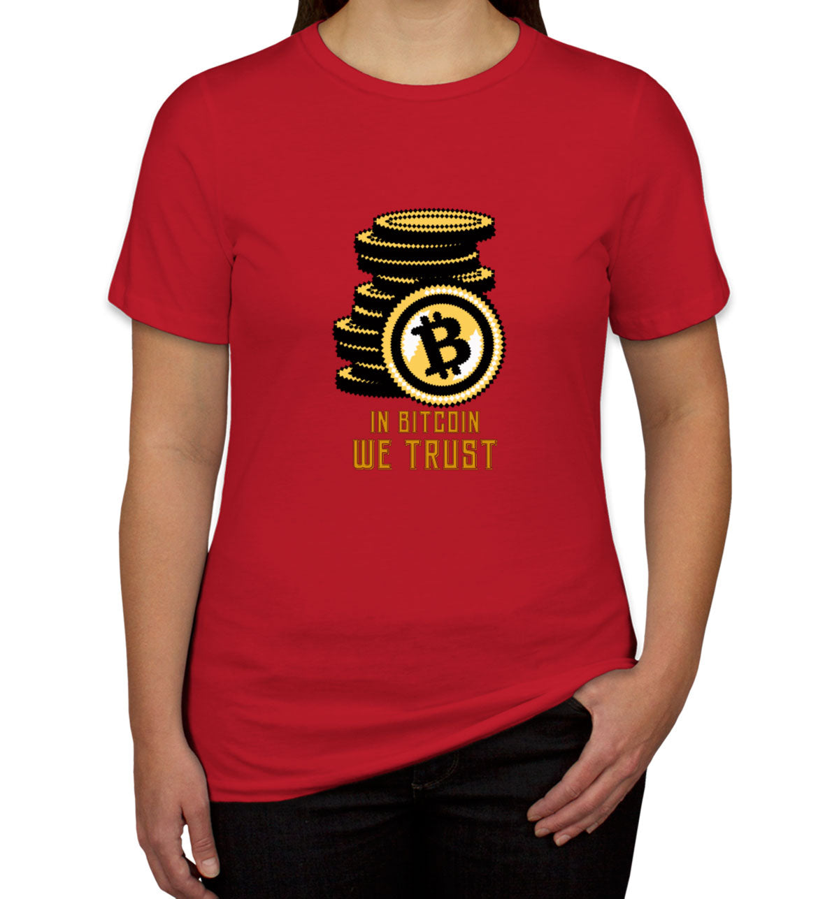 In Bitcoin We Trust Women's T-shirt