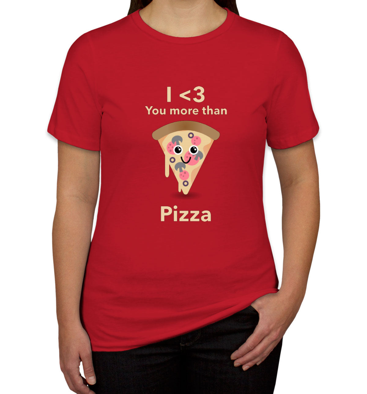 I Love You More Than Pizza Valentine's Day Women's T-shirt