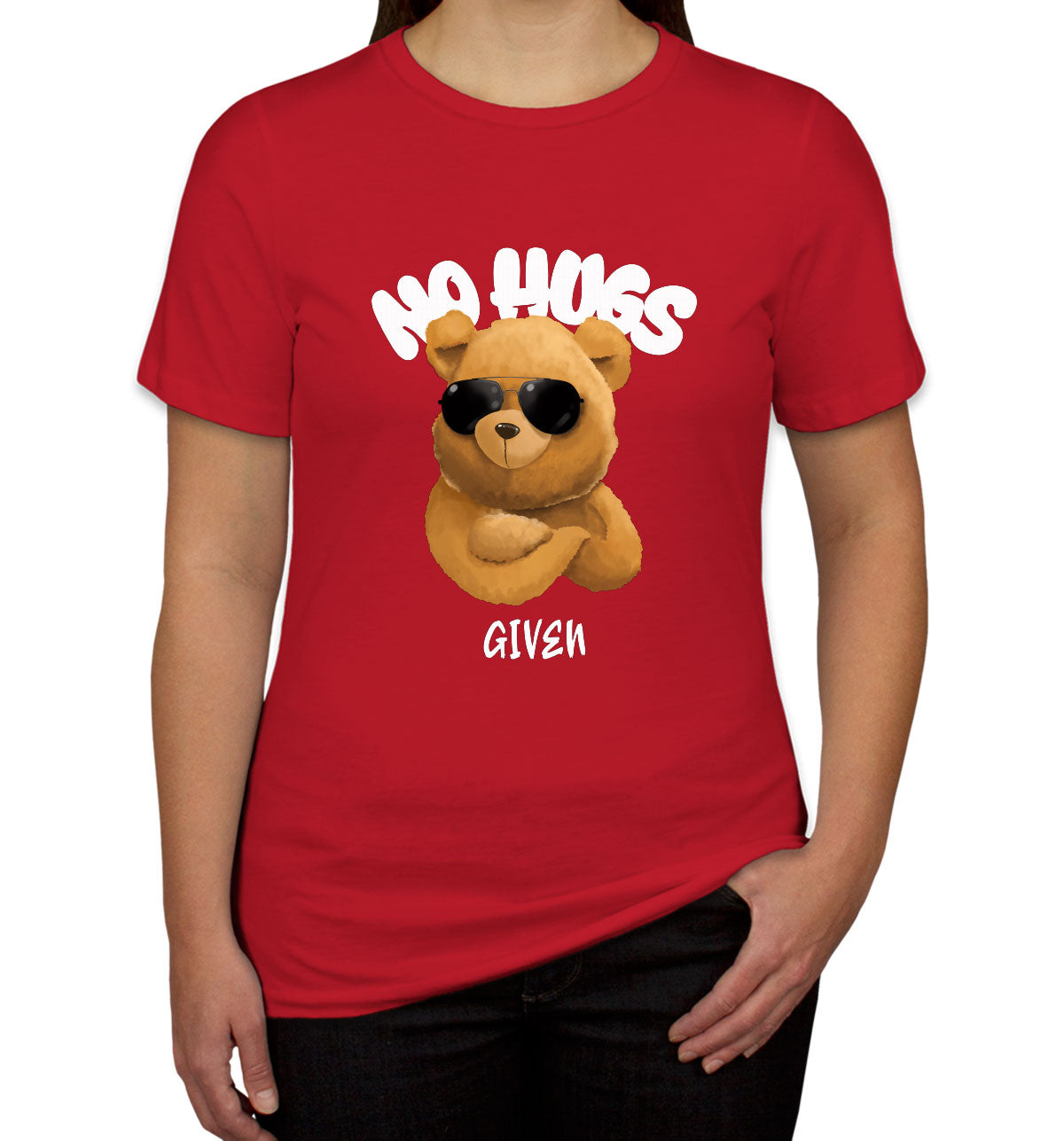 No Hugs Given Women's T-shirt