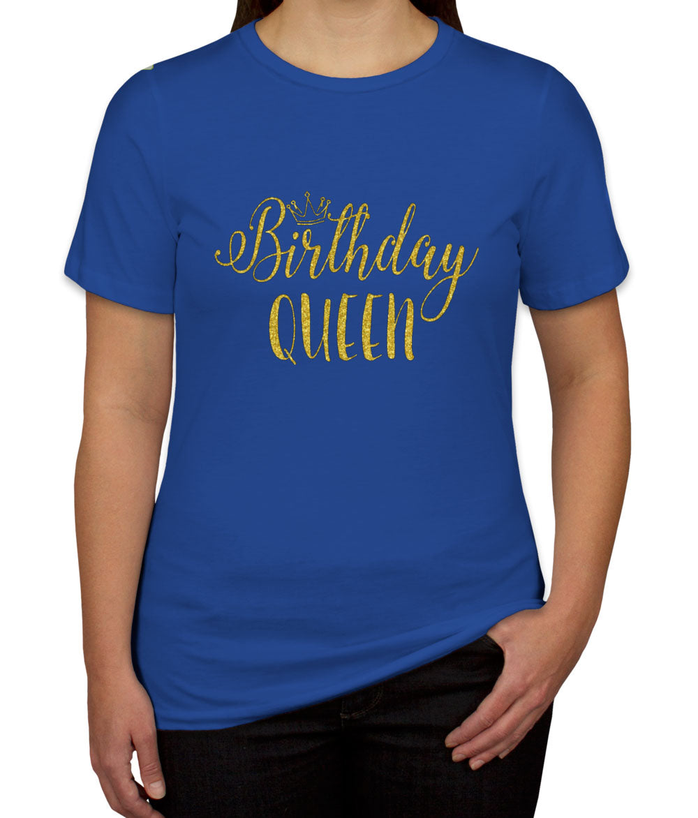 Birthday Queen Women's T-shirt