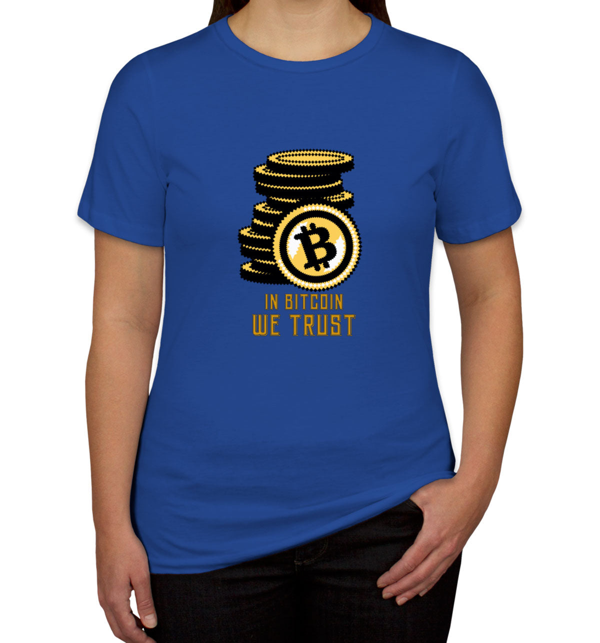 In Bitcoin We Trust Women's T-shirt