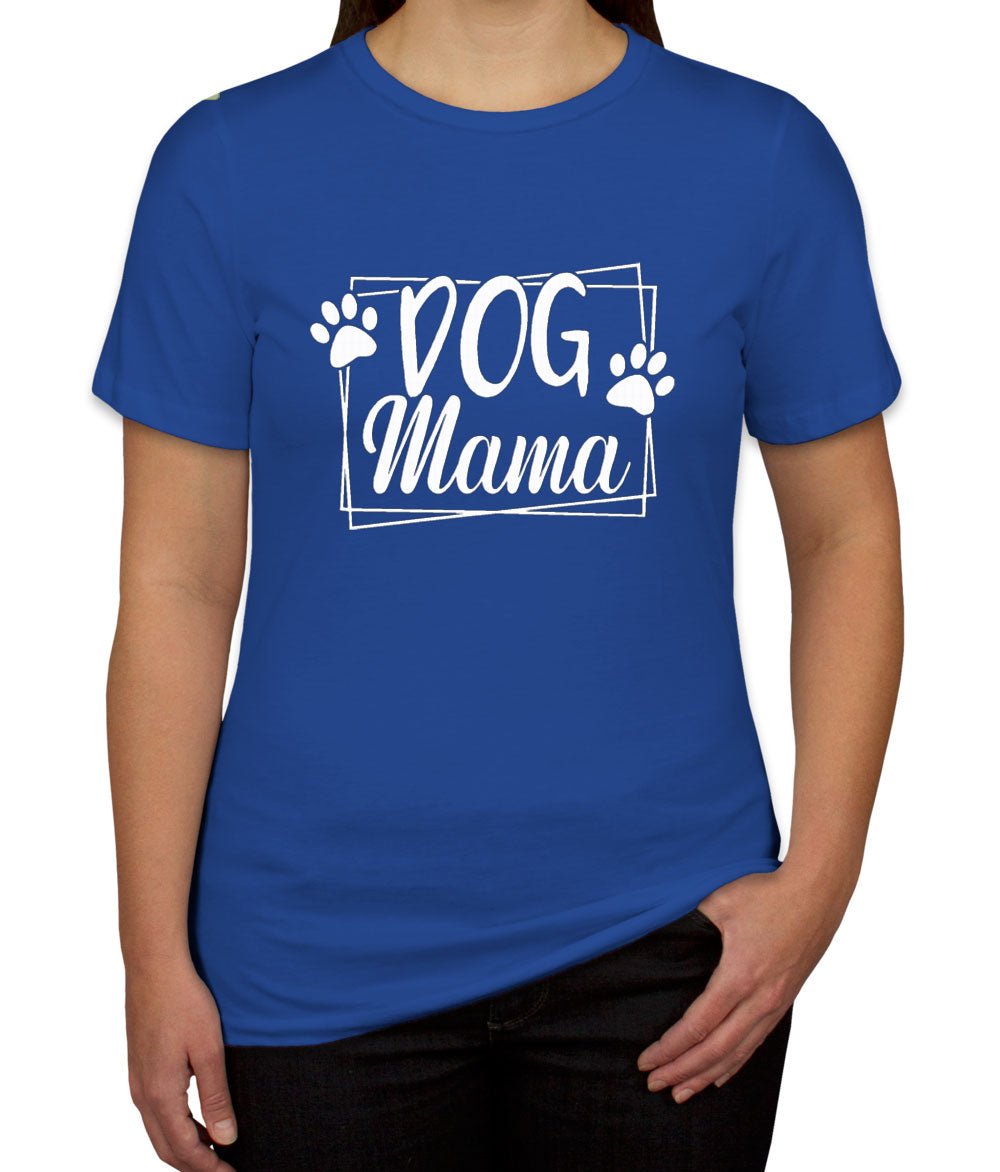 Dog Mama Women's T-shirt