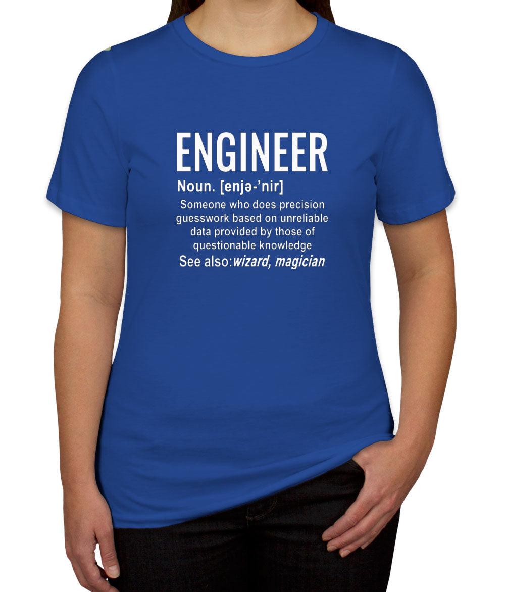 Engineer Definition Women's T-shirt